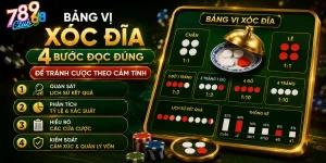 Bảng Vị Xóc Đĩa - 4 Bước Đọc Đúng Để Tránh Cược Theo Cảm Tính