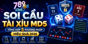 Soi Cầu Tài Xỉu MD5 - Tổng hợp 5 Phương Pháp Hiệu Quả 2026